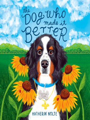 The Dog Who Made It Better - Audiobook